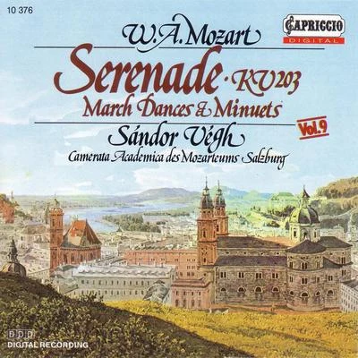 MOZART, W.A.: Serenade No. 4, K. 203ContredancesMinuetsGerman Dances (Camerata Salzburg, Vegh) 專輯 Sandor Vegh/Cologne Gürzenich Orchestra/Cologne West German Radio Orchestra/Cologne West German Radio Chorus/Petersen Quartet