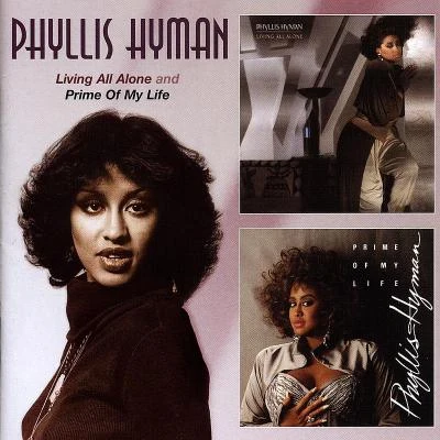 Living All Alone + Prime Of My Life 专辑 Phyllis Hyman