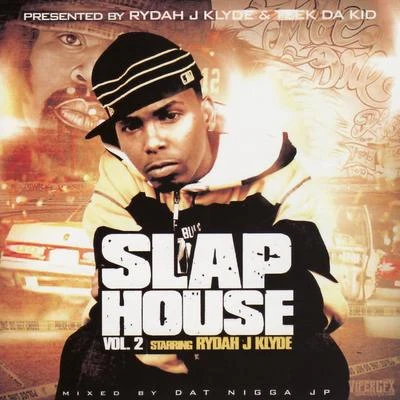 Rydah J. Klyde -Slap House Vol. 2 專輯 Rydah J. Klyde/Street Knowledge