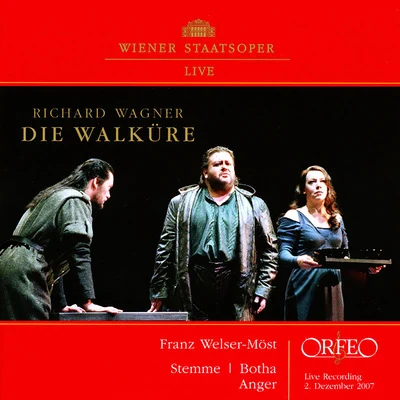 WAGNER, R.: Walküre (Die) (Botha, Stemme, Anger, Vienna State Opera Orchestra, Welser-Möst) 專輯 Gürzenich-Orchester Kölner Philharmoniker/Fabio Luisi/Daniell Revenaugh/Hans Bauer/Franz Welser-Möst