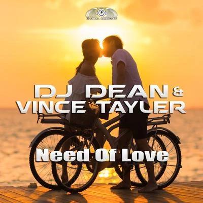 Need of Love 專輯 Vince Tayler/DJ Dean