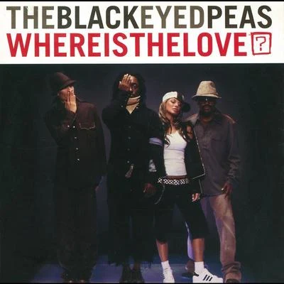 Where Is The Love? 專輯 Black Eyed Peas