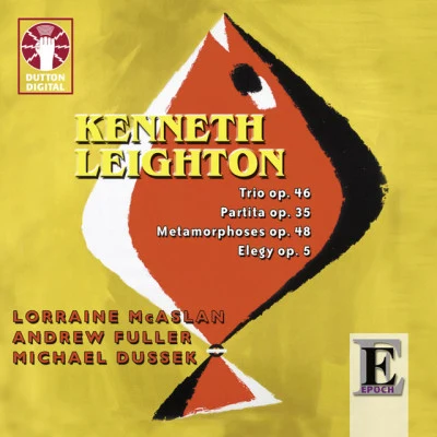 Andrew FullerVictoria Police Pipe Band Kenneth Leighton: Chamber Music