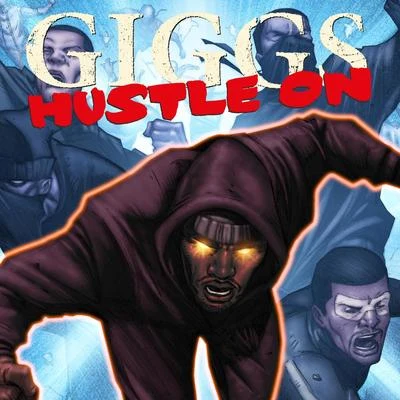 Hustle On 專輯 Giggs/Jesse James Solomon/Farhot