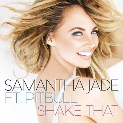 Samantha Jade Shake That