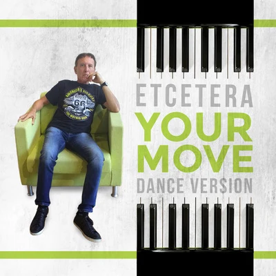 Your Move (Dance Version) 專輯 Etcetera