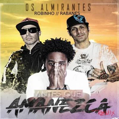 Antes Que Amanezca (Remix) 專輯 Shyno/Bway Woody/Robinho/Latin Fresh