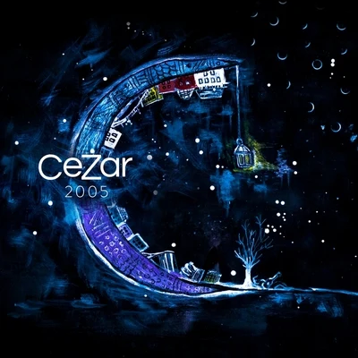 2005 专辑 Cezar