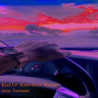 Keep Up (feat. Mateo) 專輯 KDoe