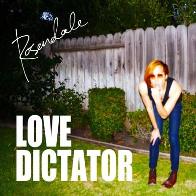 Love Dictator 專輯 Rosendale/Exlau/ALVN