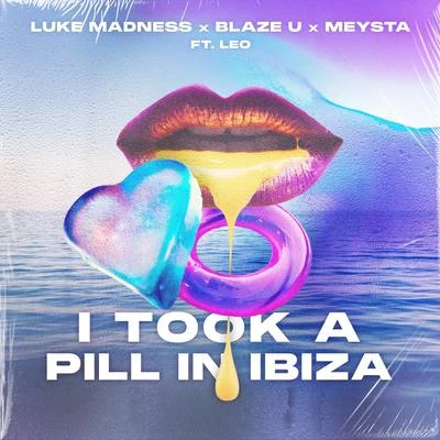 I Took A Pill In Ibiza 專輯 H4DEZ/CARESO/Blvck Crowz/Luke Madness/Kaylab