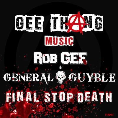 Final Stop Death 專輯 Rob Gee/DJ Plague/Rotterdam Terror Corps/SRB/DJ Paul Elstak