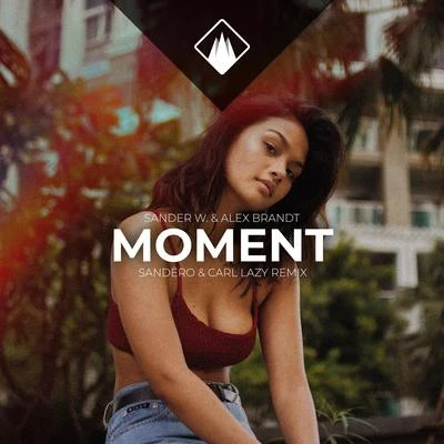 Moment (Sandëro & Carl Lazy Remix) 專輯 Sander W.