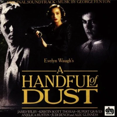 A Handful of Dust 專輯 George Fenton