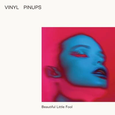 Beautiful Little Fool 专辑 Vinyl Pinups/Night Panda