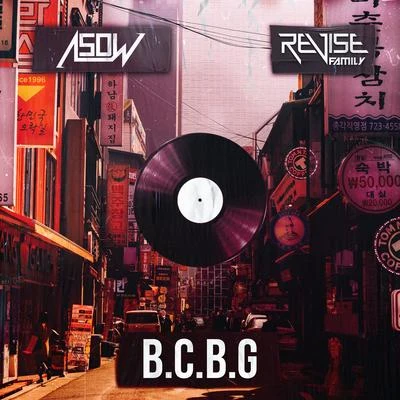 B.C.B.G 專輯 Denham Smith/Pyros/Asow/DJ Olde/Treesha