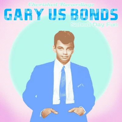 School Day Fun 專輯 Gary U.S. Bonds