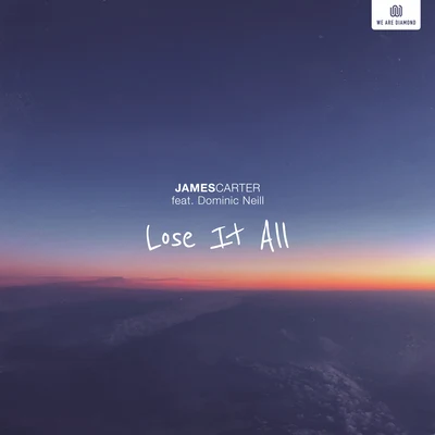 Lose It All 专辑 James Carter/Klei