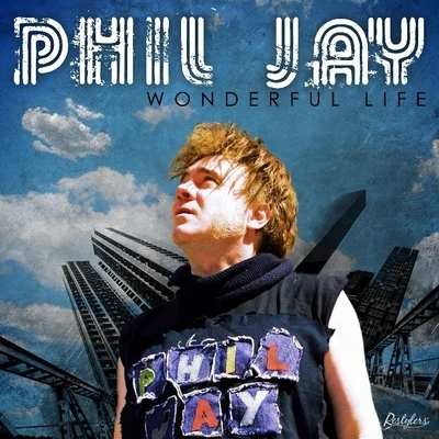 Wonderful Life 專輯 Phil Jay