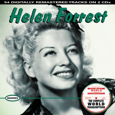 Helen ForrestHarry James & his or唱. Helen Forrest: The Complete World Transcriptions