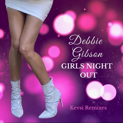 Girls Night Out (Kevsi Remixes) 專輯 Debbie Gibson/Big Black Delta