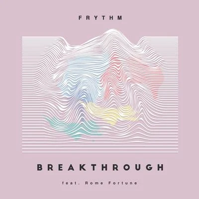 Breakthrough 專輯 Tittsworth/Mestizo/Rome Fortune/Bohan Phoenix