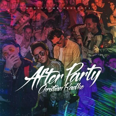 After Party 專輯 Classicmarqb/Christian Radke/Chris King