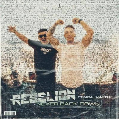 Never Back Down 專輯 Rebelión/LXCPR/Sub Sonik