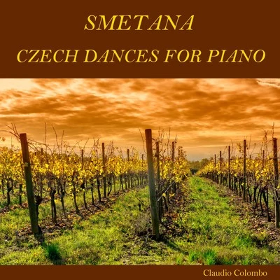 Smetana: Czech Dances for Piano 專輯 Claudio Colombo