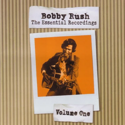 The Essential Recordings - Vol.1 專輯 Bobby Rush/Joe Bonamassa