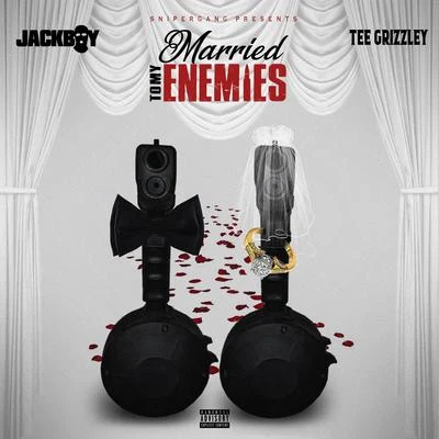 Married To My Enemies 專輯 Tee Grizzley/Lil Yachty