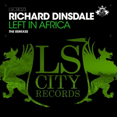 Richard DinsdaleMark Knight Left In Africa (The Remixes)