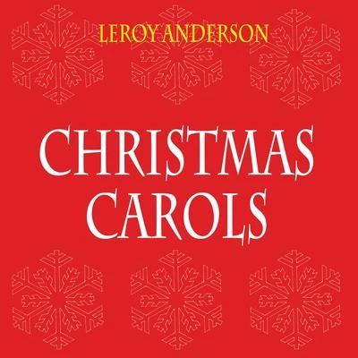 Christmas Carols 專輯 Leroy Anderson