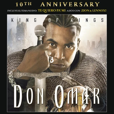 King Of Kings 10th Anniversary (Remastered) 專輯 Don Omar