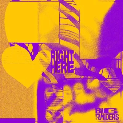 Right Here 專輯 Bag Raiders