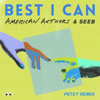 Best I Can (Petey Remix) 專輯 Seeb