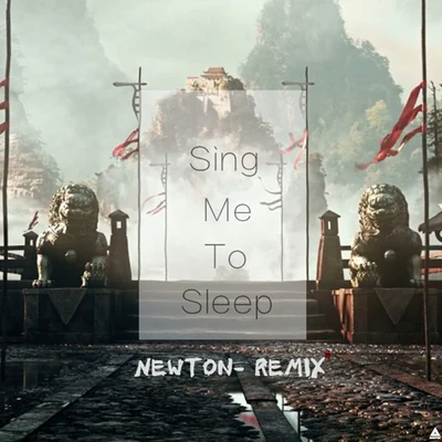 Sing Me To Sleep（Newton- Remix） 专辑 Newton-/JMJ/Pony_Music