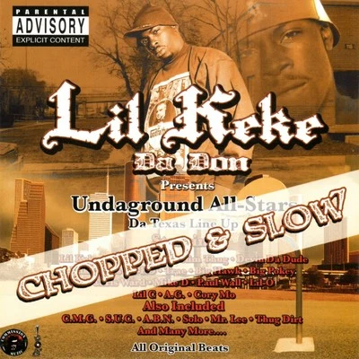 Undaground All-Stars (Chopped & Slow) 专辑 Lil’ Keke