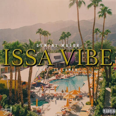 Issa Vibe 專輯 Gemini Major/DJ Dimplez/Khuli Chana/Pound