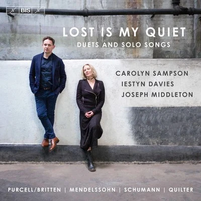 Lost Is My Quiet 專輯 William Dazeley/Jeffrey Skidmore/James Gilchrist/Wiliam Dazeley/Lucy Russell