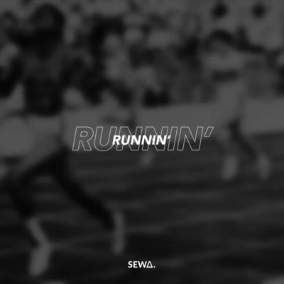 Runnin 專輯 Sewa/Damilare/Bymborlah