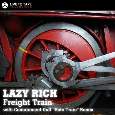 Freight Train 專輯 Lazy Rich