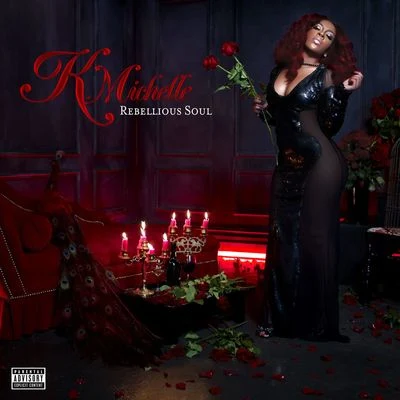 Rebellious Soul 專輯 K. Michelle/Toyboy & Robin