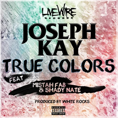 True Colors 專輯 Mistah F.A.B./Stevie Joe/Lil Goofy