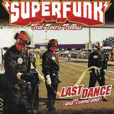 Last Dance (And I Come Over) [feat. Everis Pellius] [Remixes] 專輯 Vincenzo Varagone/Superfunk/Frankman/Lucky Garcia/david marquez