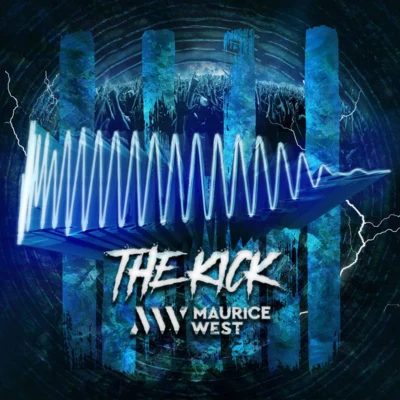 The Kick (Extended Mix) 專輯 Maurice West