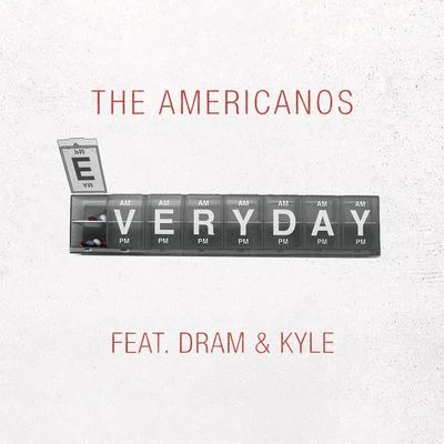 Everyday (feat. DRAM & Kyle) 專輯 D.R.A.M.