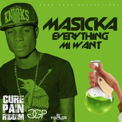 Everything Mi Want 專輯 Masicka