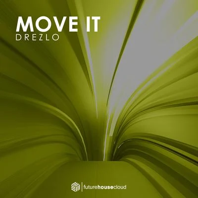 Move It 专辑 Designer Doubt/Drezlo/DRMA