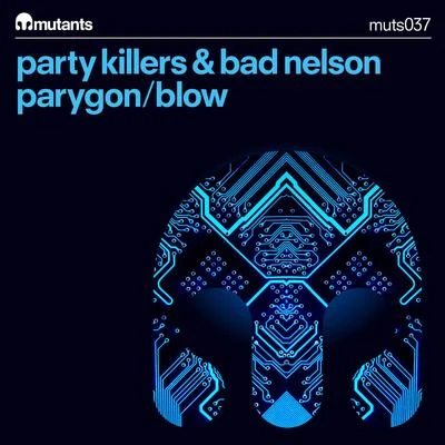 ParygonBlow 專輯 Santeli/Party Killers/Bentfly/Daxsen/MISIGII